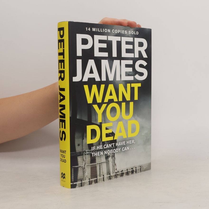 Peter James Want You Dead