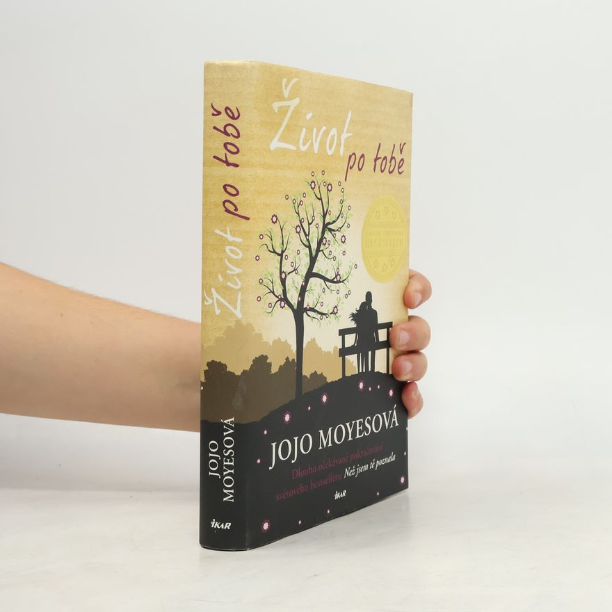 Jojo Moyes Život po tobě