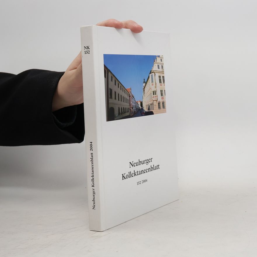 Autorenkollektiv Neuburger Kollektaneenblatt 152/2004