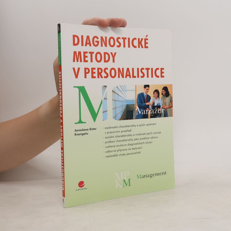 Jaroslava Ester Evangelu Diagnostické metody v personalistice