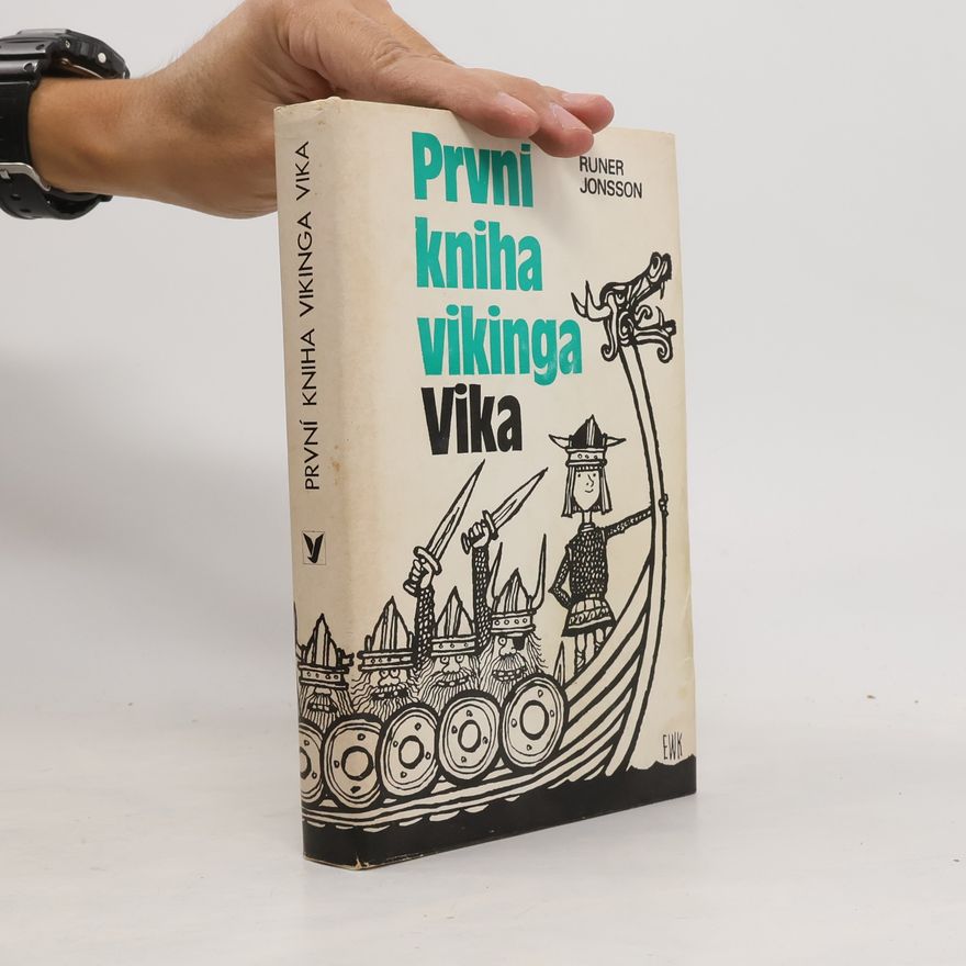 Runer Jonsson První kniha vikinga Vika