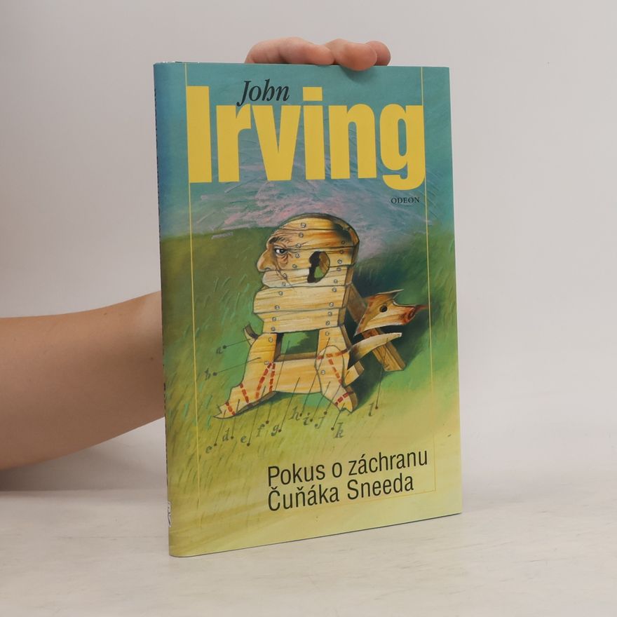 John Irving Pokus o záchranu Čuňáka Sneeda