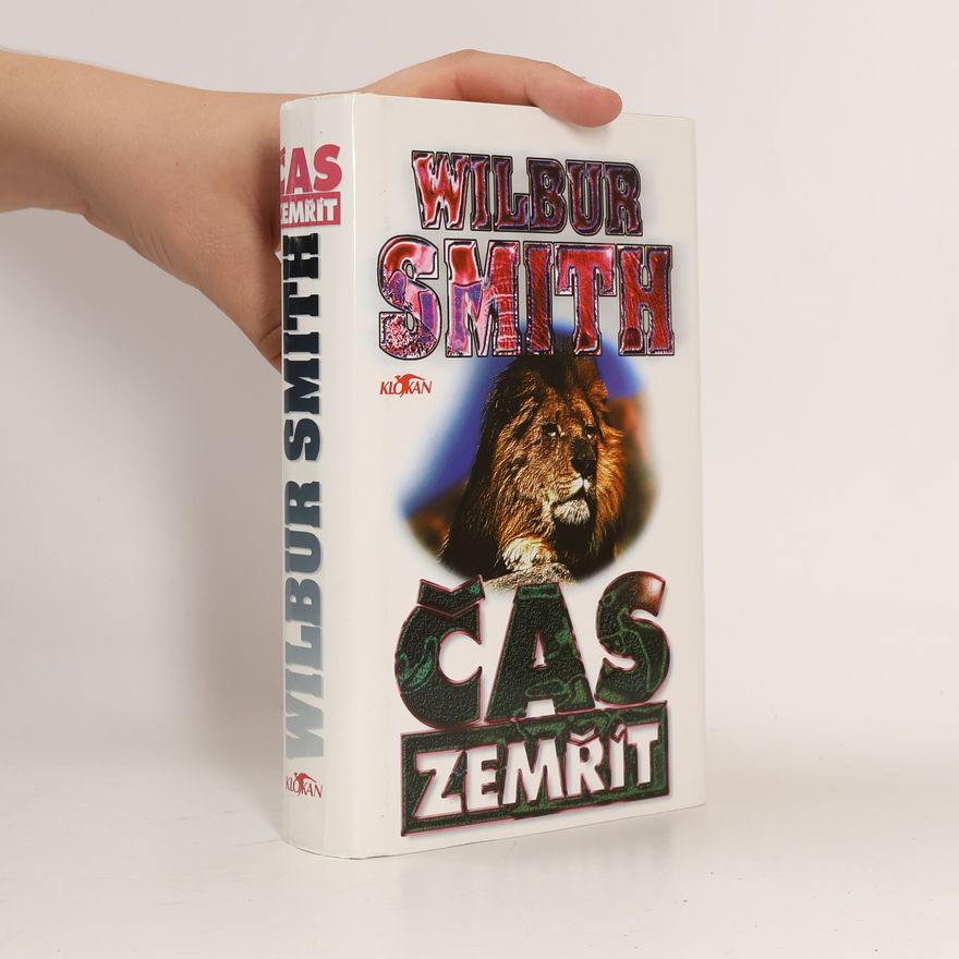 Wilbur A. Smith Čas zemřít