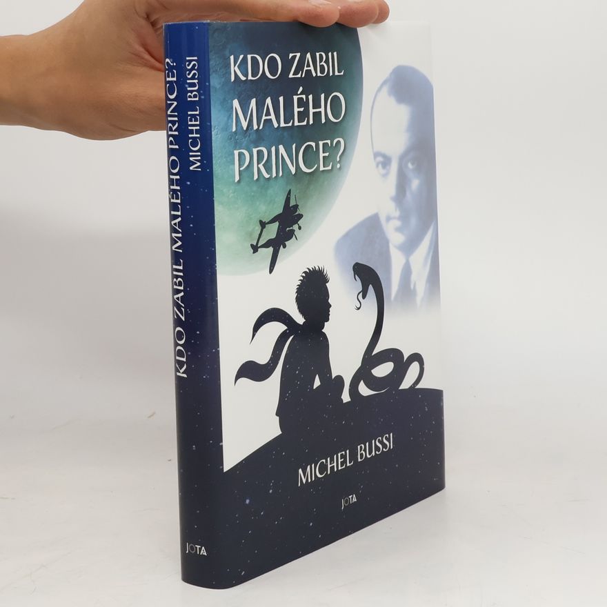 Michel Bussi Kdo zabil Malého prince?