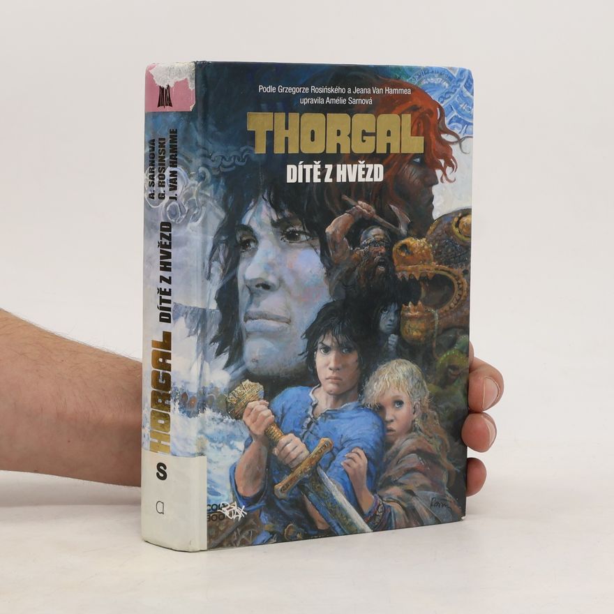 Jean van Hamme Thorgal. Dítě z hvězd