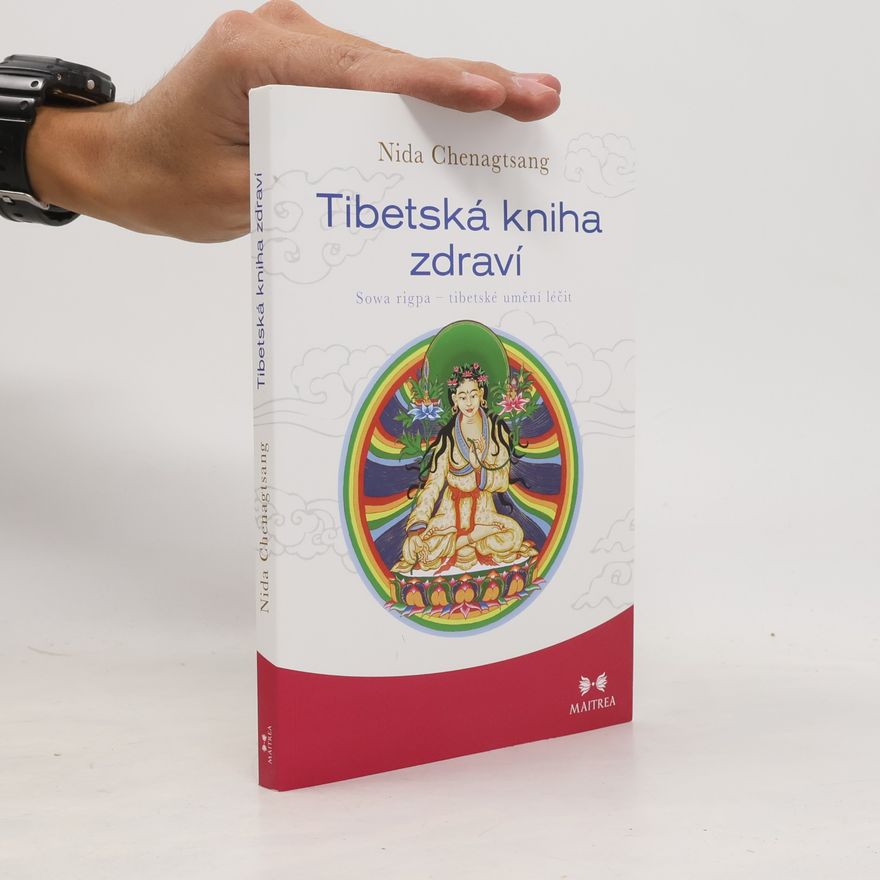 Nida Chenagtsang Tibetská kniha zdraví