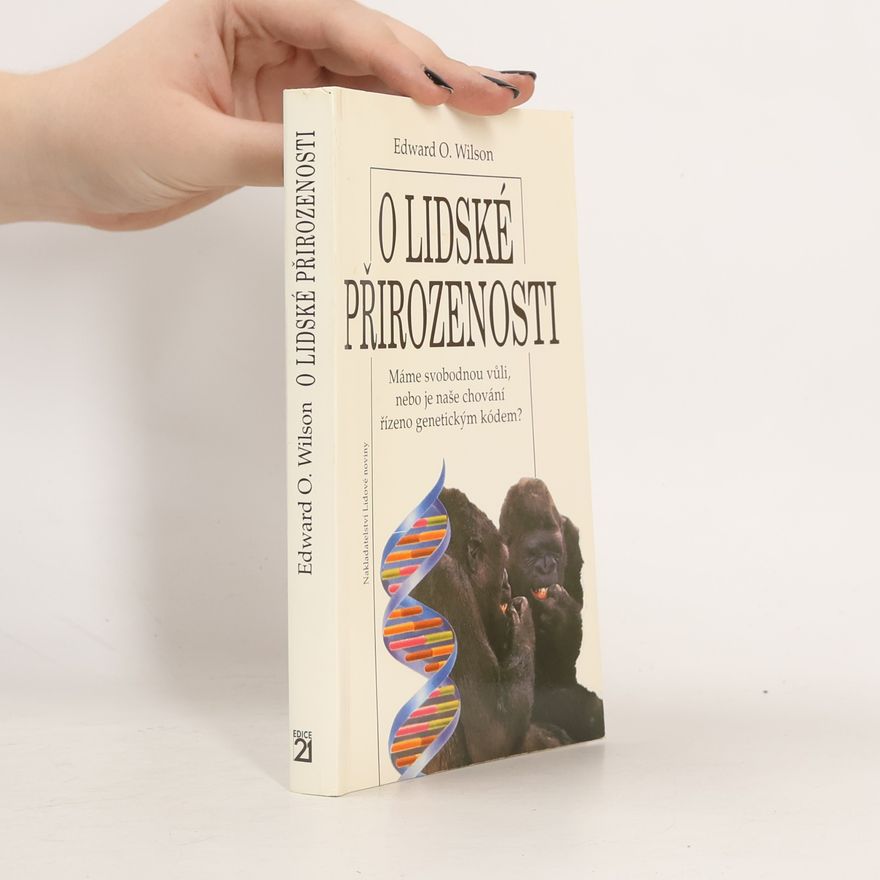 Edward O. Wilson O lidské přirozenosti