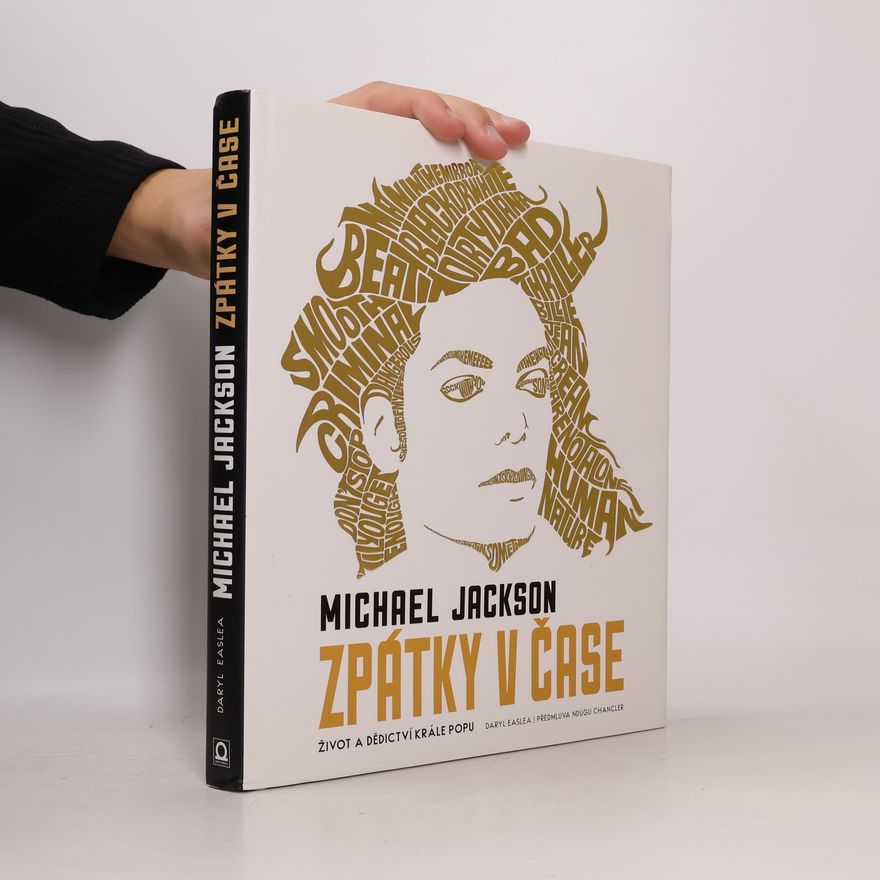 Daryl Easlea Michael Jackson: Zpátky v čase