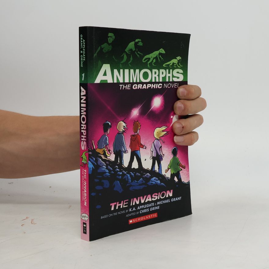 Chris Grine Animorphs Graphix - 1: The Invasion: A Graphic Novel