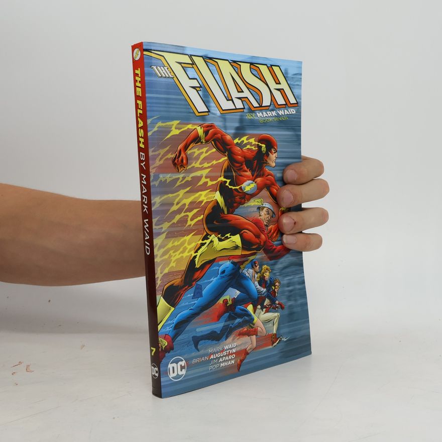Gerard Jones The Flash by Mark Waid - 7: The Flash