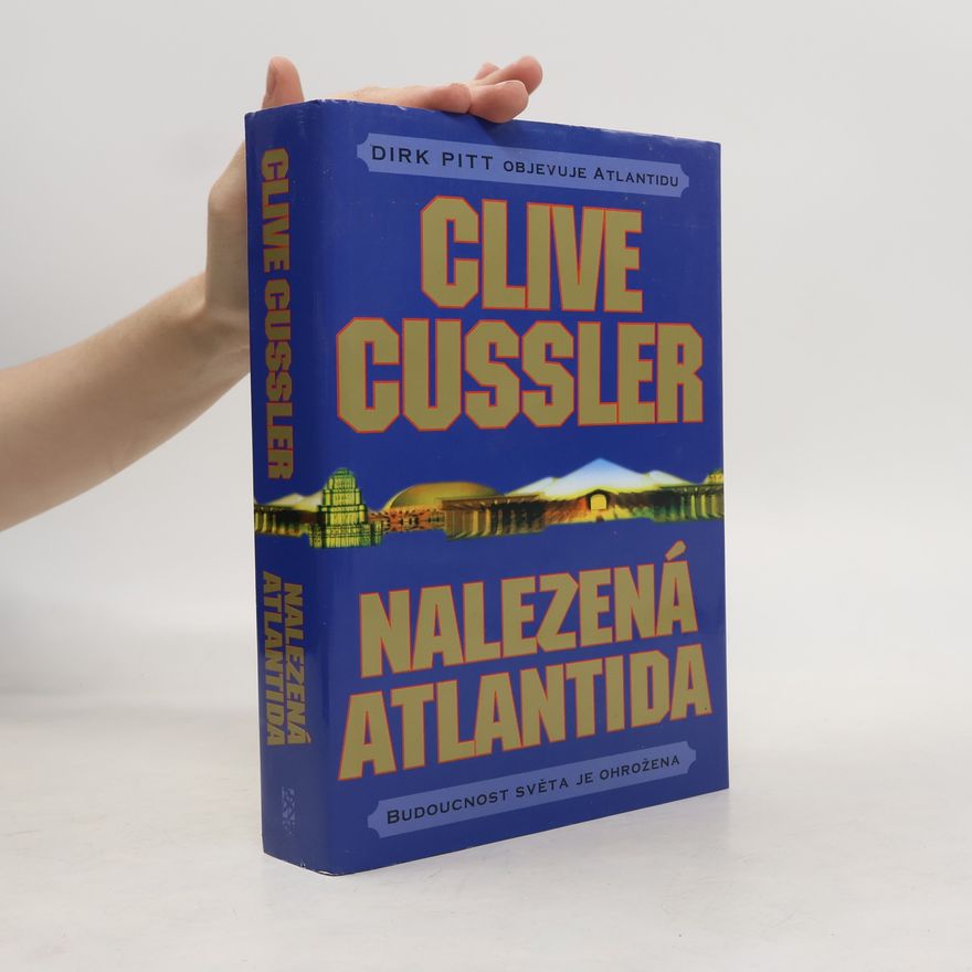 Clive Cussler Nalezená Atlantida