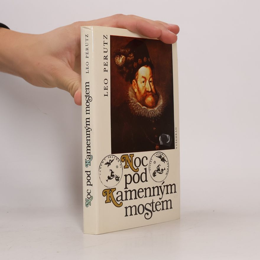 Leo Perutz Noc pod Kamenným mostem