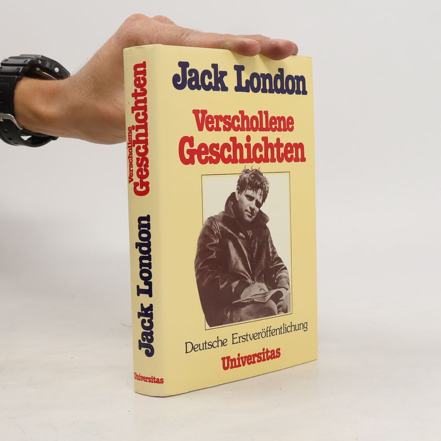 Jack London Verschollene Geschichten