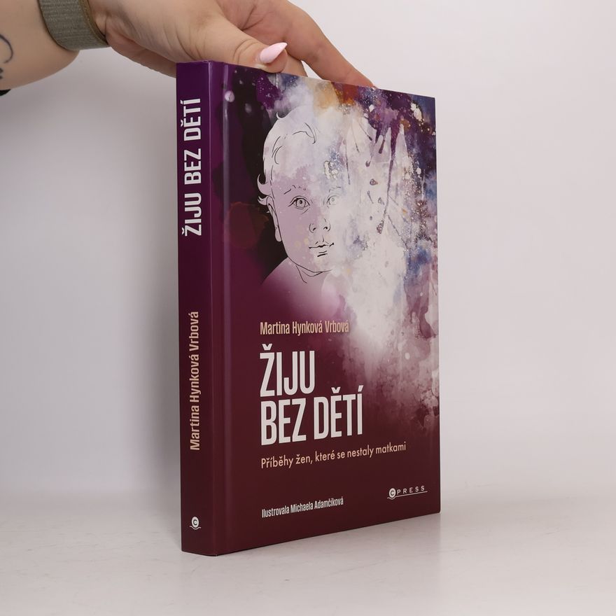 Martina VrbováHynková Žiju bez dětí