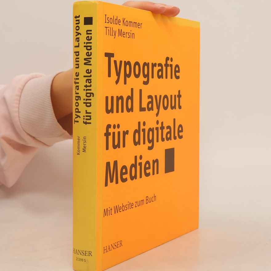 Tilly Mersin Typografie und Layout für digitale Medien. Mit Webseite zum Buch