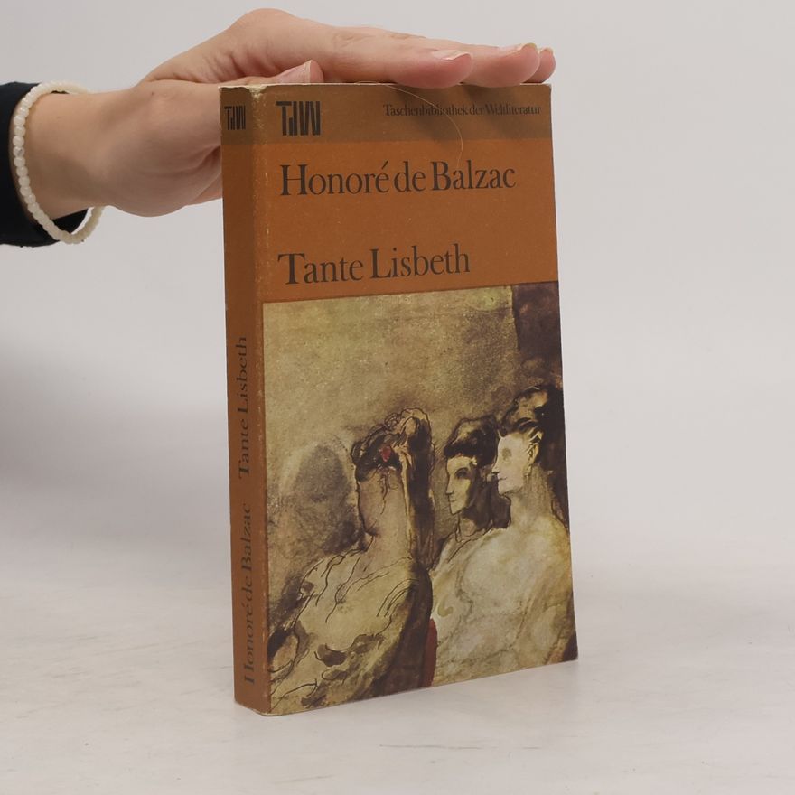 Honoré de Balzac Tante Lisbeth
