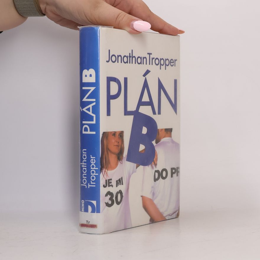 Jonathan Tropper Plán B