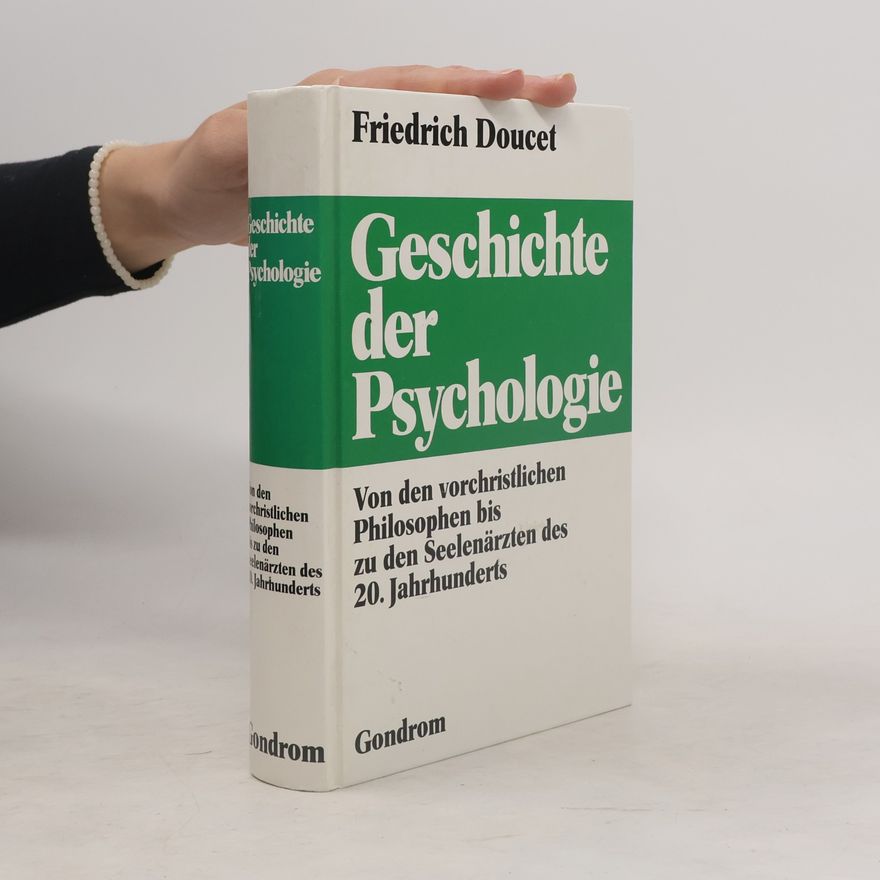 Friedrich W. Doucet Geschichte der Psychologie
