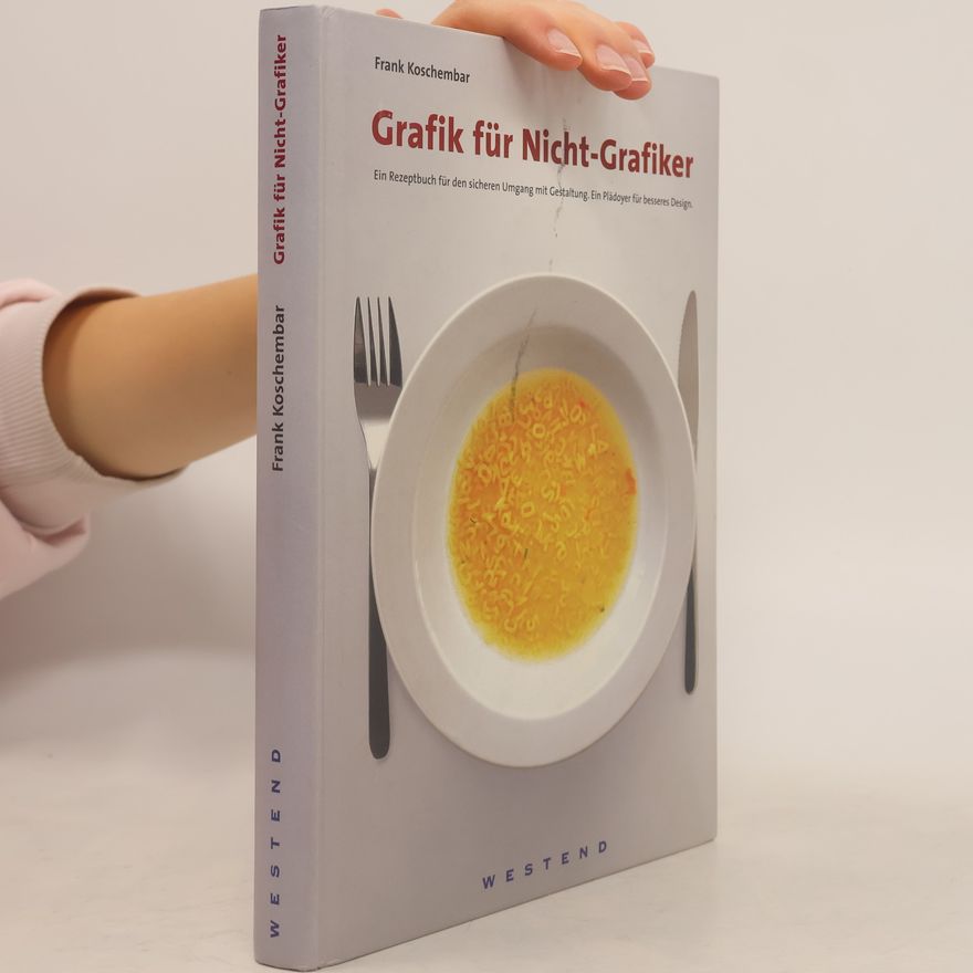 Frank Koschembar Grafik für Nicht-Grafiker