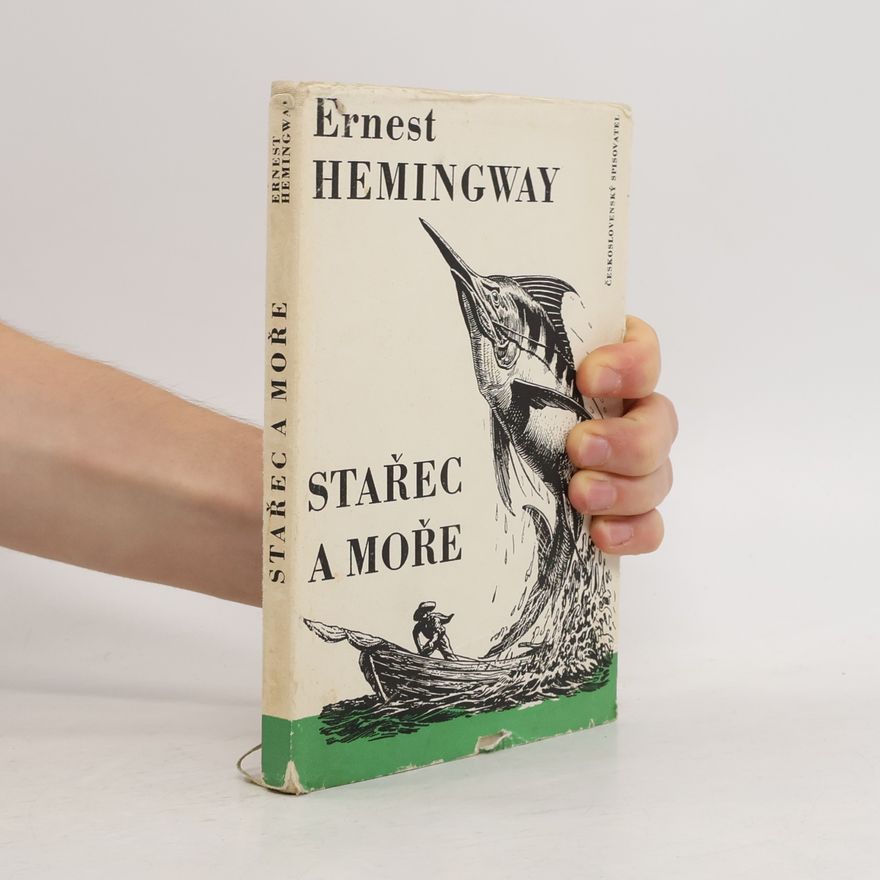 Ernest Hemingway Stařec a moře