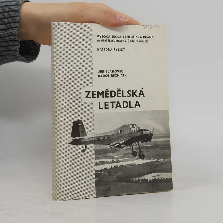 Jiří Blahovec ZEMĚDĚLSKÁ LETADLA