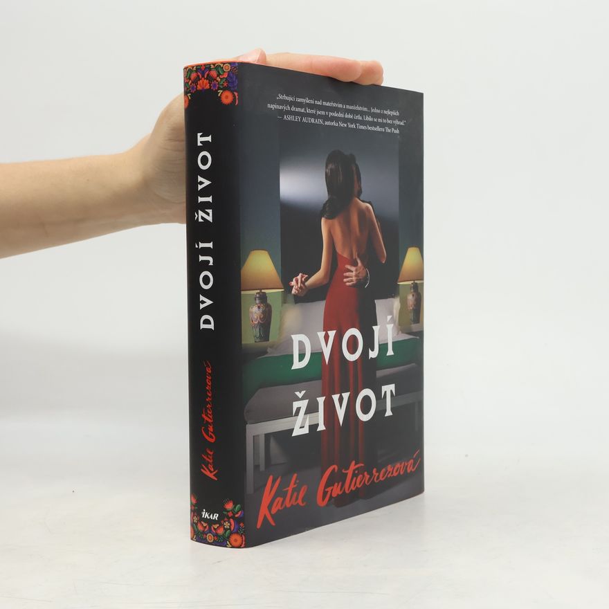 Katie Gutierrez Dvojí život