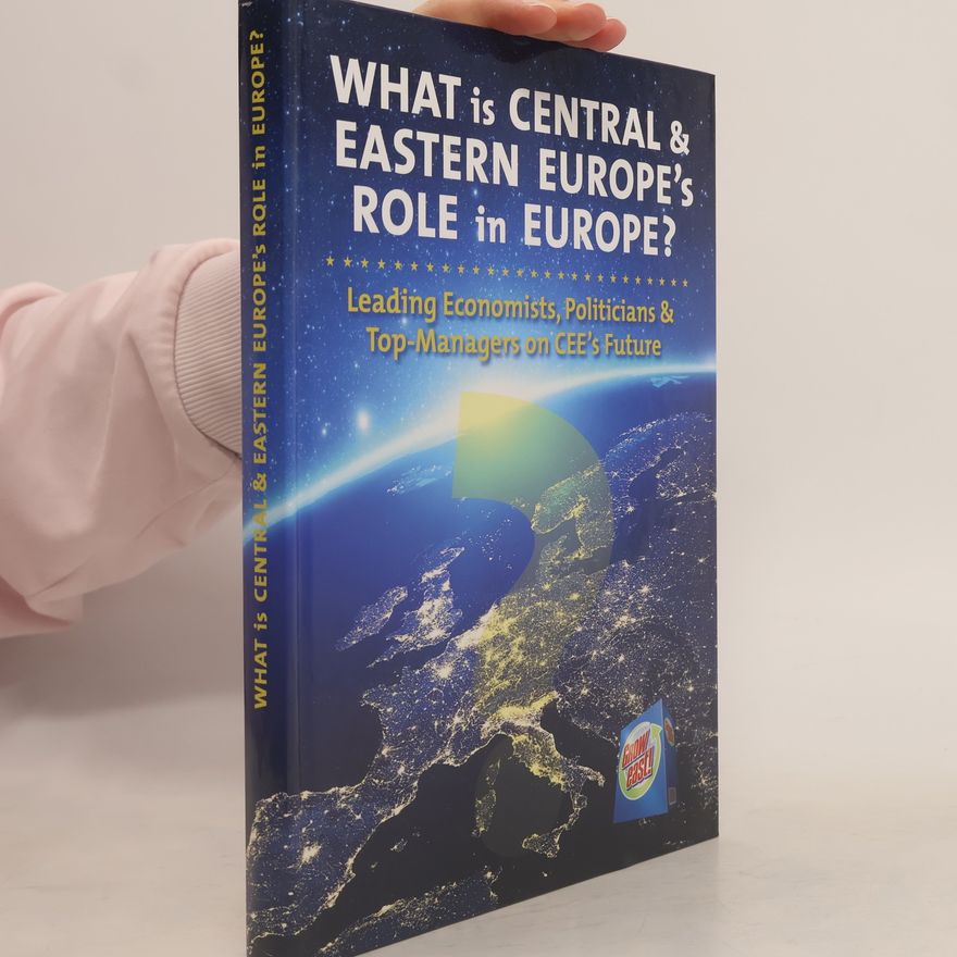 Arnold Such What is Central and Eastern Europe's Role in Europe?