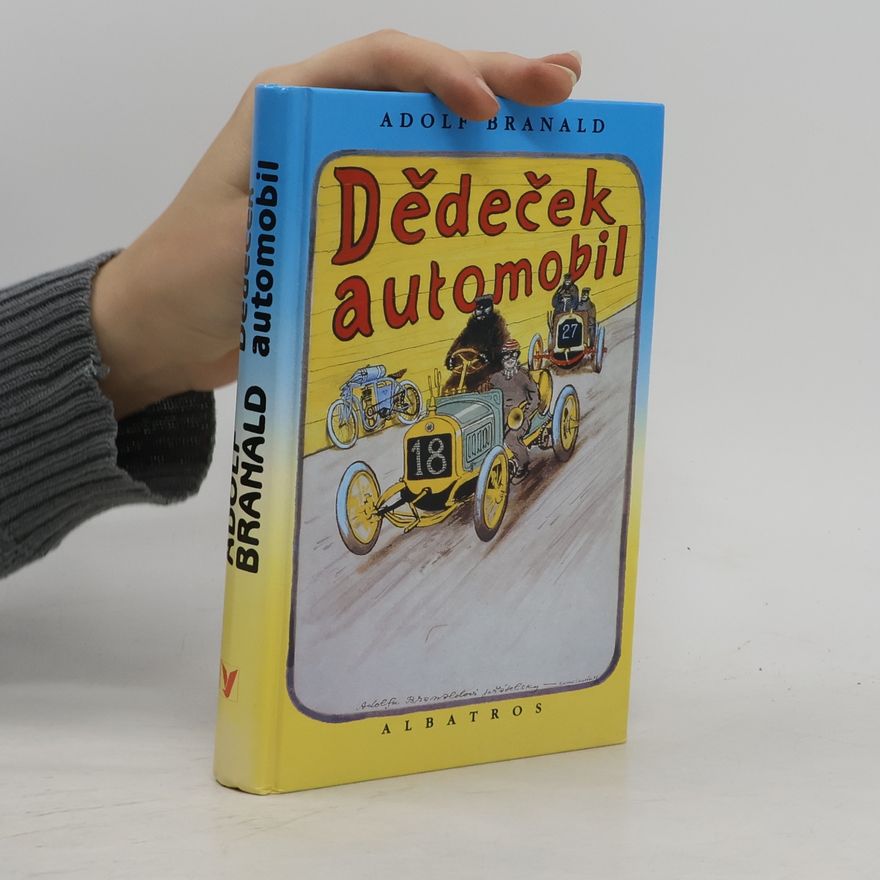 Adolf Branald Dědeček automobil