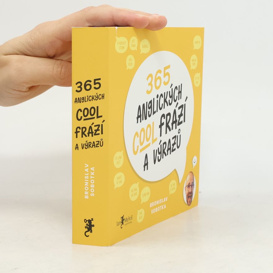 Bronislav Sobotka 365 anglických cool frází a výrazů