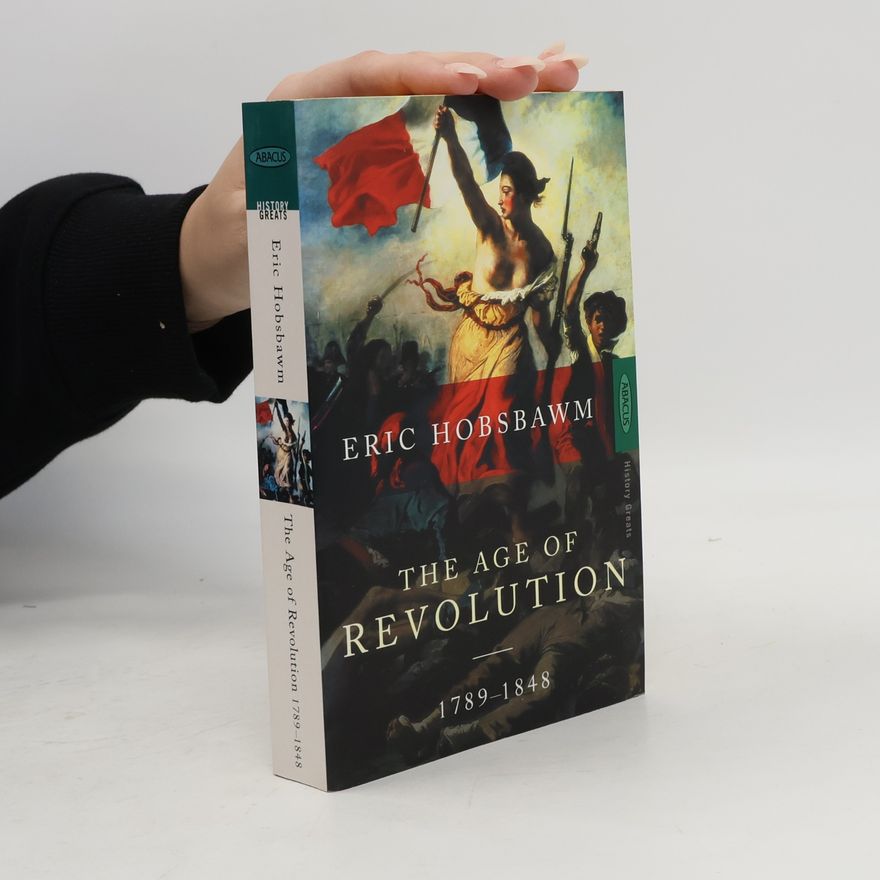 Eric Hobsbawm The Age of Revolution