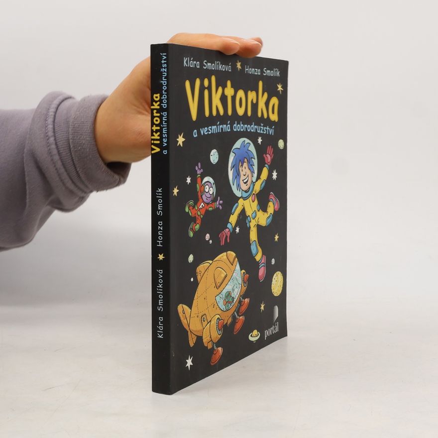 Klára Smolíková Viktorka a vesmírná dobrodružství