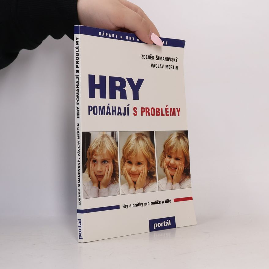 Zdeněk Šimanovský Hry pomáhají s problémy