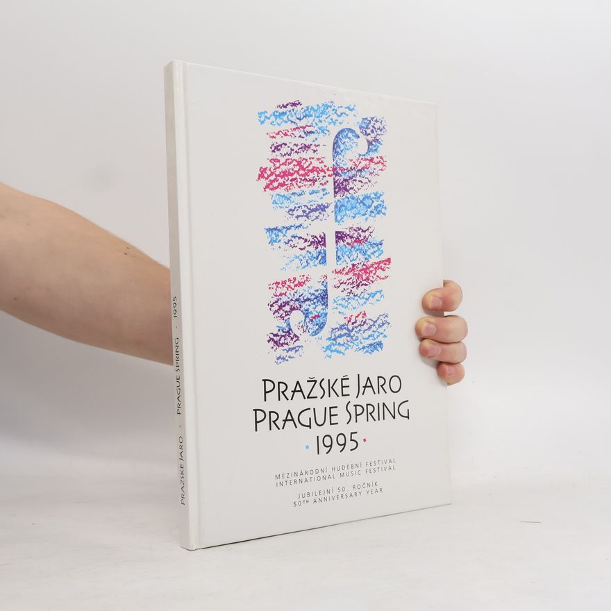 Various authors Pražské jaro. Prague Spring 1995