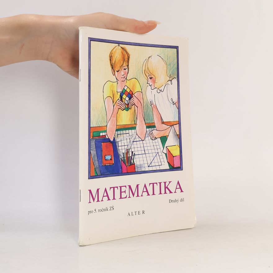 Jaroslava Justová Matematika pro 5. ročník ZŠ. Druhý díl