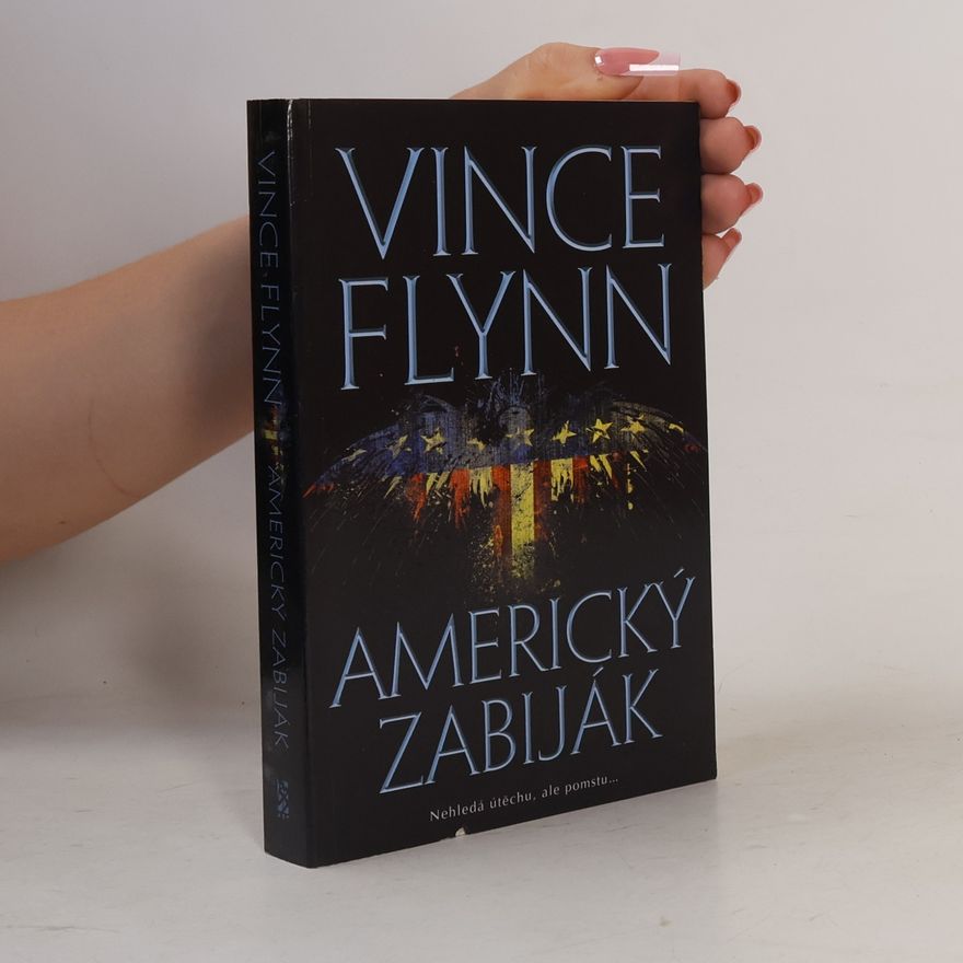 Vince Flynn Americký zabiják