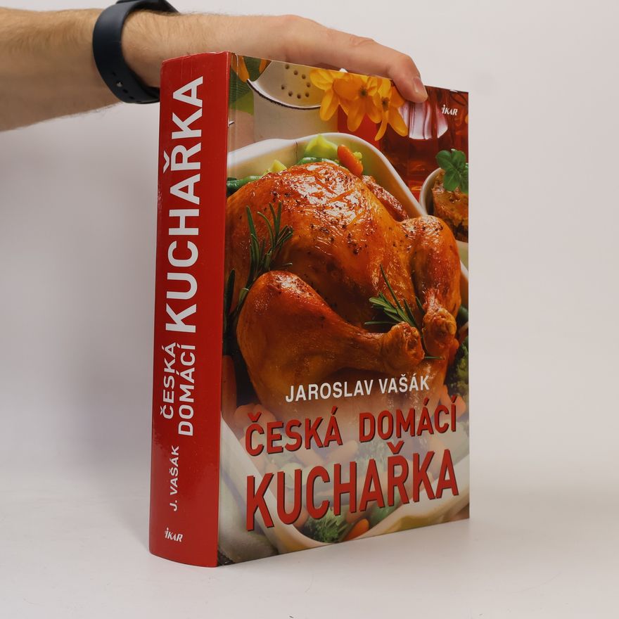 Jaroslav Vašák Česká domácí kuchařka