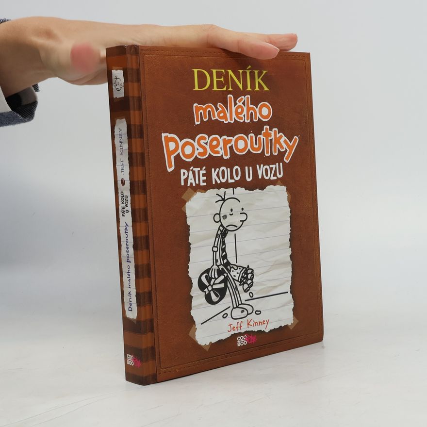 Jeff Kinney Deník malého poseroutky 7. Páté kolo u vozu