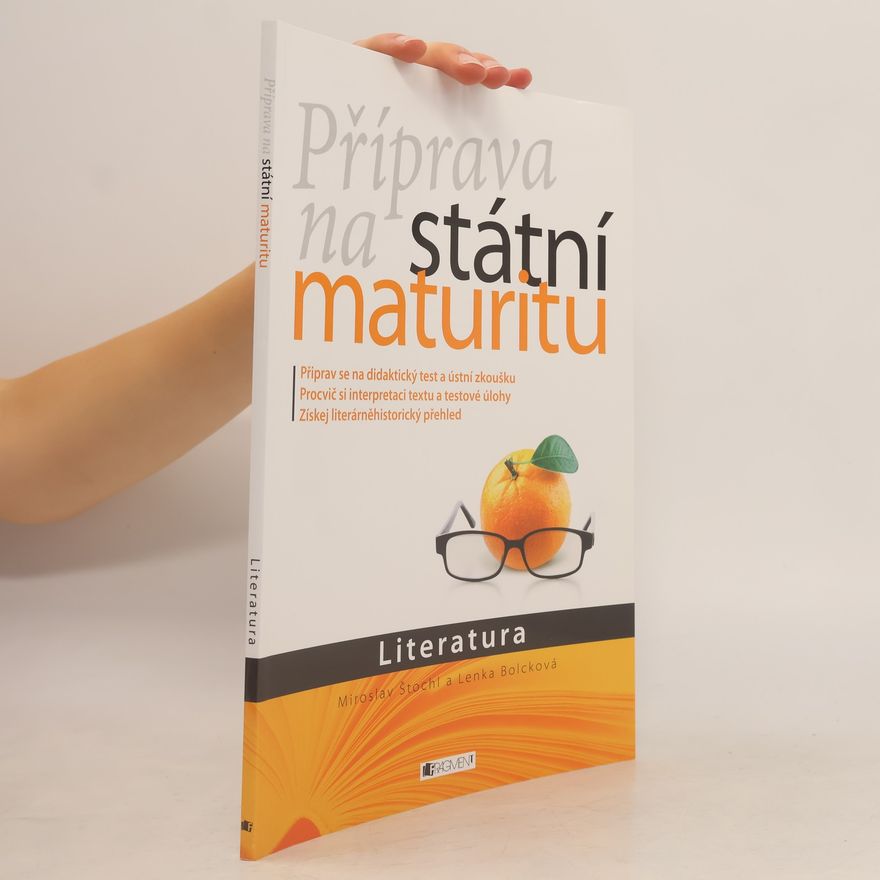 Lenka Bolcková Příprava na státní maturitu. Literatura