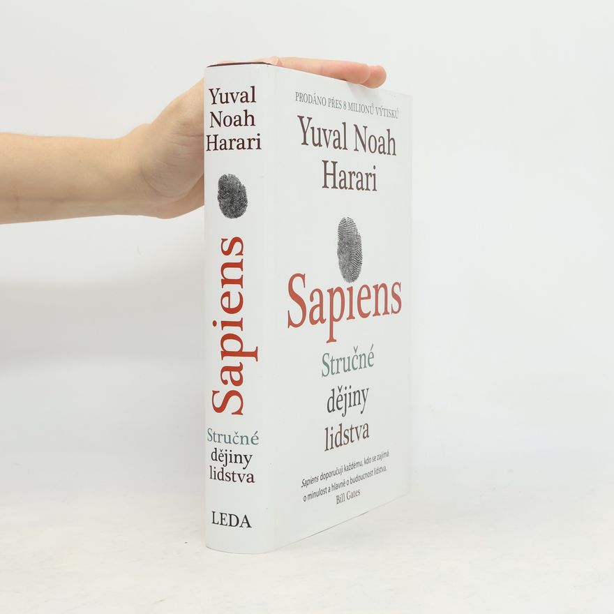 Yuval Noah Harari Sapiens: Stručné dějiny lidstva