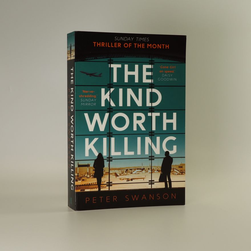 Peter Swanson The Kind Worth Killing