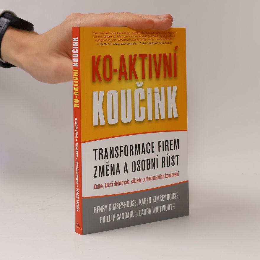 Karen Kimsey House Ko-aktivní koučink