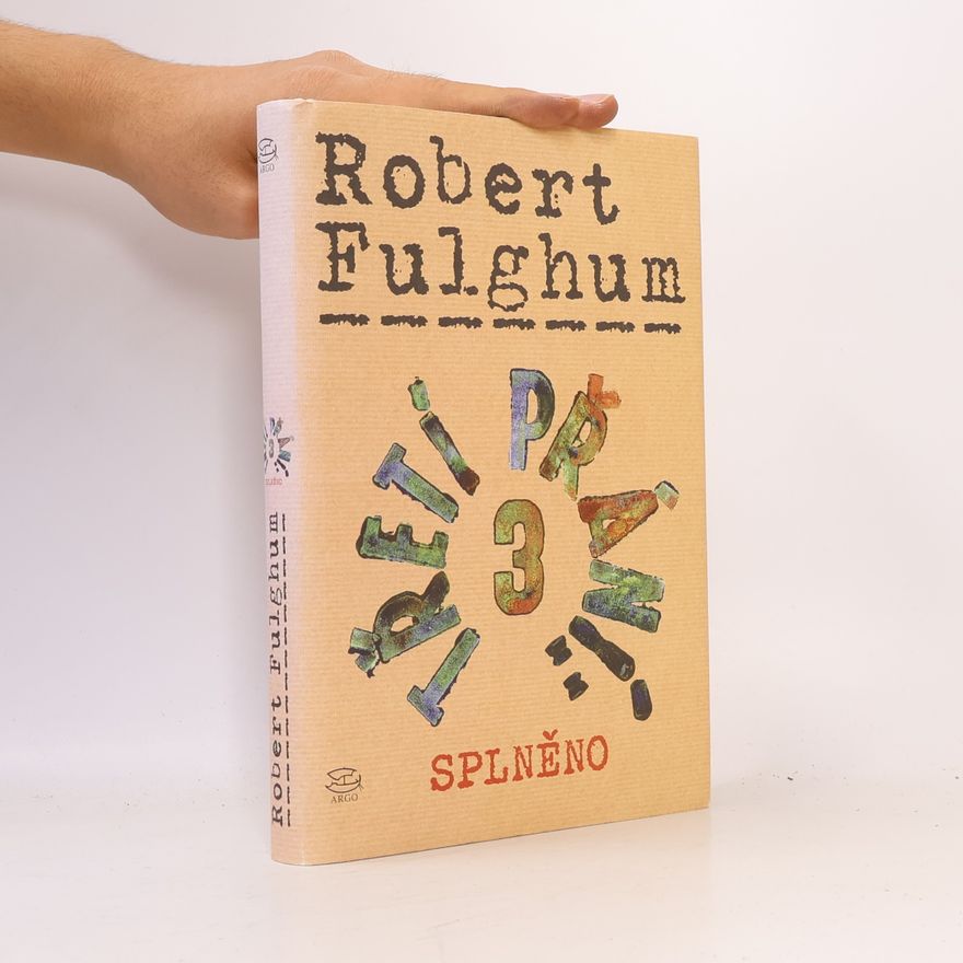 Robert Fulghum Třetí přání. Splněno. Díl 3.