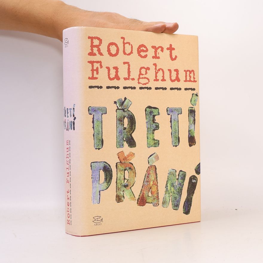 Robert Fulghum Třetí přání