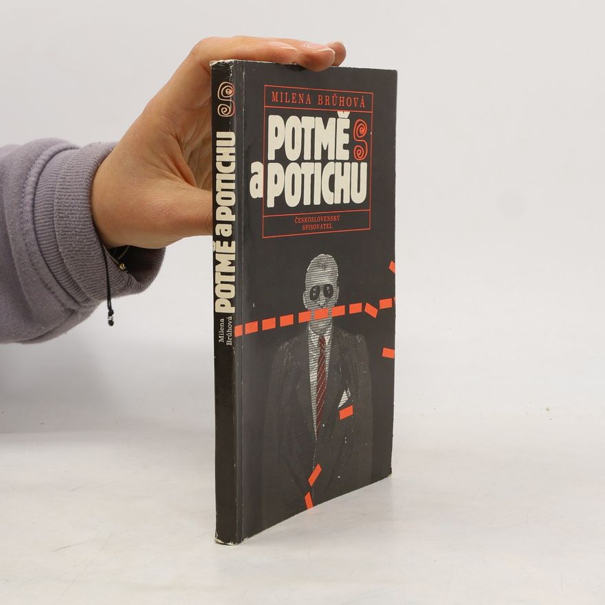 Milena Brůhová Potmě a potichu