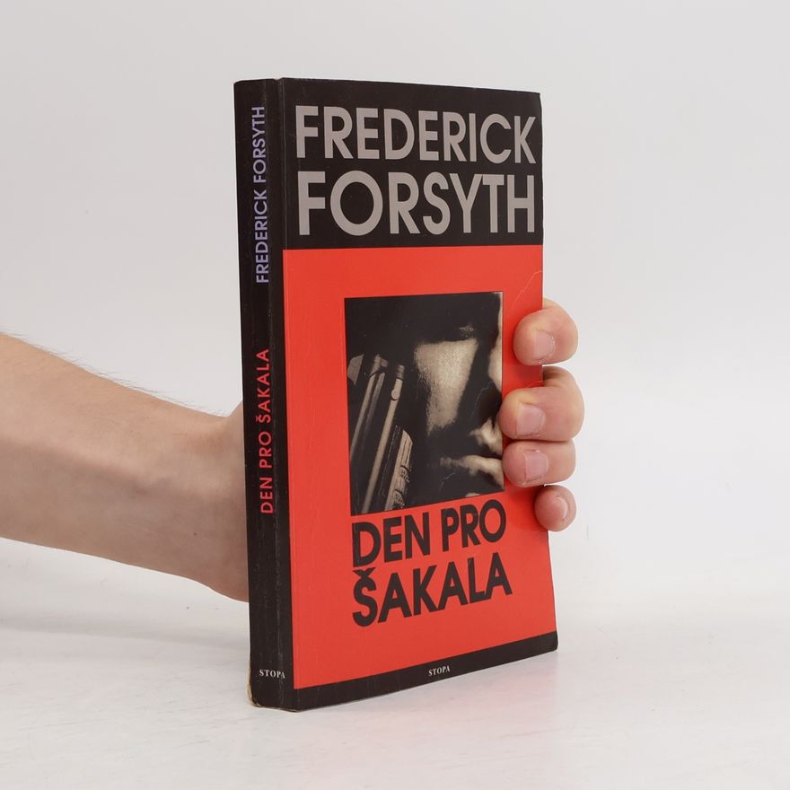 Frederick Forsyth Den pro Šakala