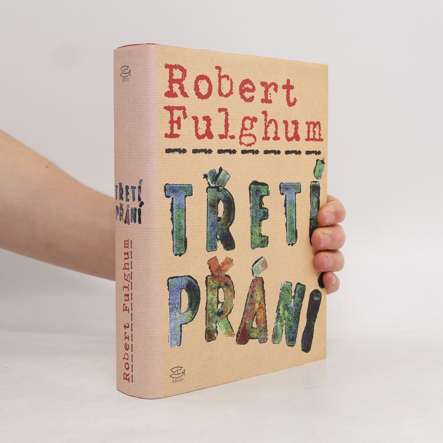 Robert Fulghum Třetí přání