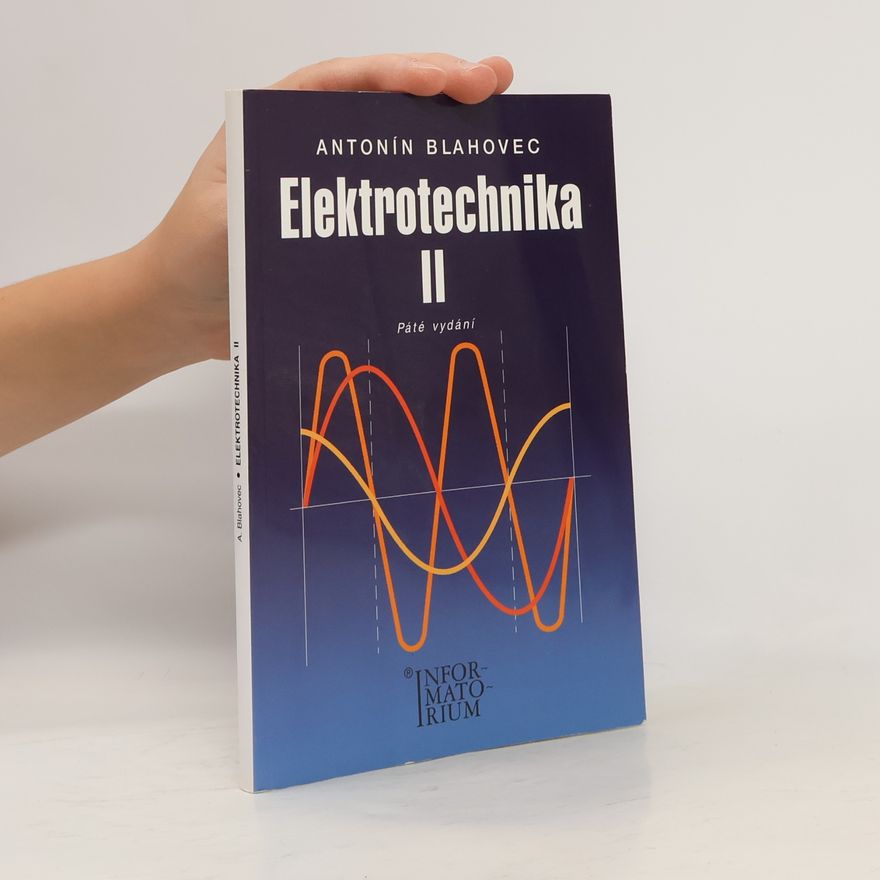 Antonín Blahovec Elektrotechnika II