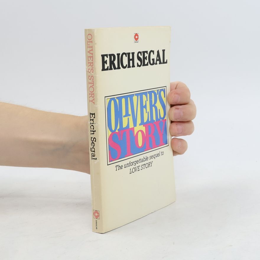 Erich Segal Oliver's Story