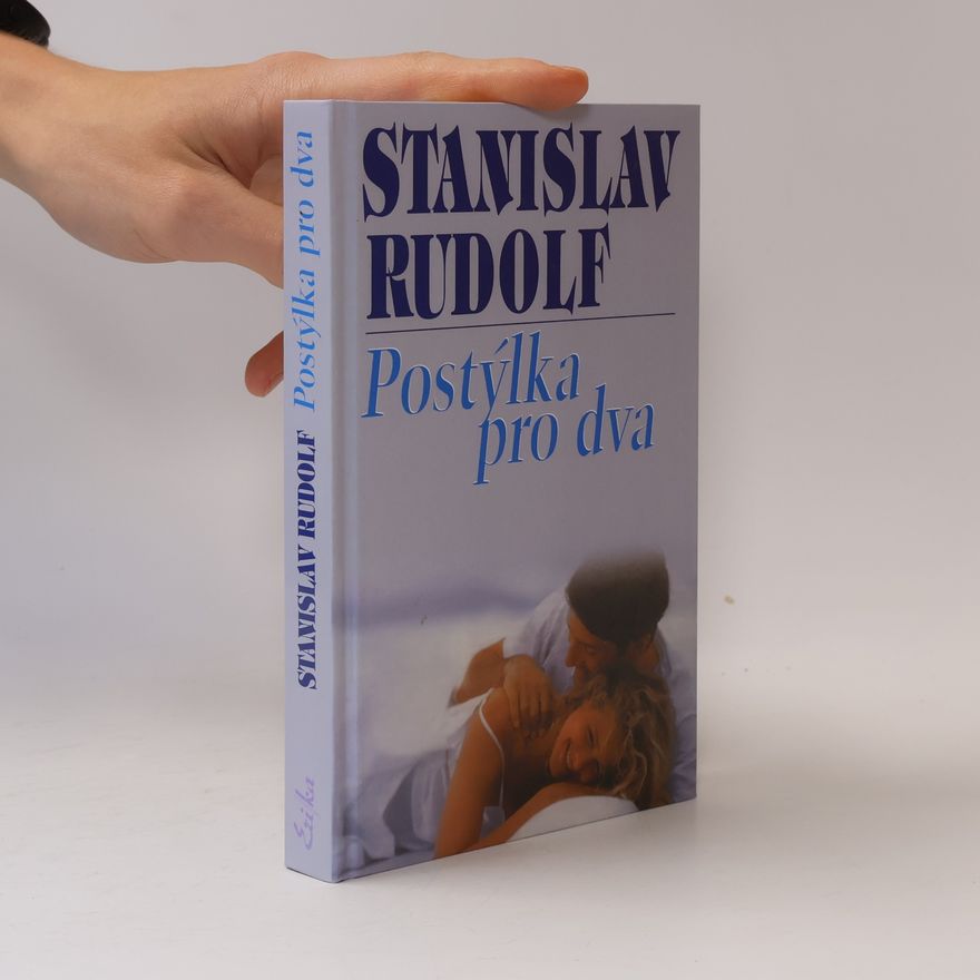 Stanislav Rudolf Postýlka pro dva