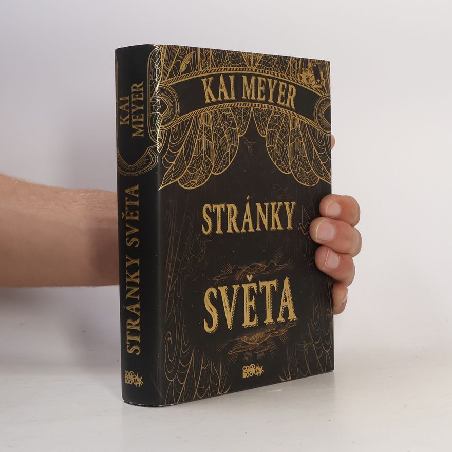 Kai Meyer Stránky světa